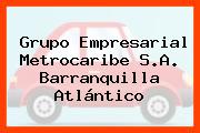 Grupo Empresarial Metrocaribe S.A. Barranquilla Atlántico