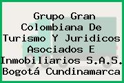 Grupo Gran Colombiana De Turismo Y Juridicos Asociados E Inmobiliarios S.A.S. Bogotá Cundinamarca