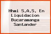 Hhmi S.A.S. En Liquidacion Bucaramanga Santander
