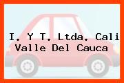 I. Y T. Ltda. Cali Valle Del Cauca