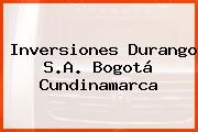 Inversiones Durango S.A. Bogotá Cundinamarca