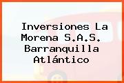 Inversiones La Morena S.A.S. Barranquilla Atlántico