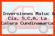 Inversiones Maluc & Cía. S.C.A. La Calera Cundinamarca