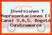 Inversiones Y Representaciones El Canal S.A.S. Bogotá Cundinamarca