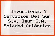 Inversiones Y Servicios Del Sur S.A. Isur S.A. Soledad Atlántico