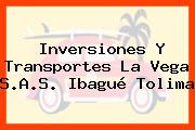 Inversiones Y Transportes La Vega S.A.S. Ibagué Tolima