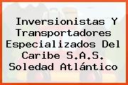 Inversionistas Y Transportadores Especializados Del Caribe S.A.S. Soledad Atlántico