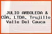 JULIO ARBOLEDA & CÚA. LTDA. Trujillo Valle Del Cauca