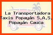 La Transportadora Taxis Popayán S.A.S. Popayán Cauca