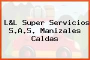 L&L SUPER SERVICIOS S.A.S. Manizales Caldas