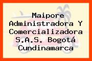 Maipore Administradora Y Comercializadora S.A.S. Bogotá Cundinamarca