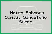 Metro Sabanas S.A.S. Sincelejo Sucre