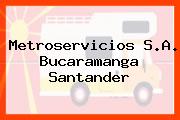 Metroservicios S.A. Bucaramanga Santander