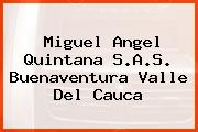 Miguel Angel Quintana S.A.S. Buenaventura Valle Del Cauca