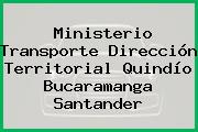 Ministerio Transporte Dirección Territorial Quindío Bucaramanga Santander