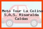 Moto Tour La Colina S.A.S. Risaralda Caldas