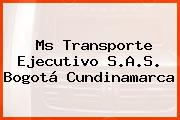 Ms Transporte Ejecutivo S.A.S. Bogotá Cundinamarca