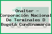Onalter - Corporación Nacional De Terminales D Bogotá Cundinamarca