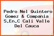 Pedro Nel Quintero Gomez & Compania S.En.C Cali Valle Del Cauca