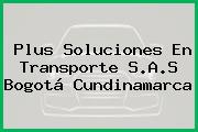 Plus Soluciones En Transporte S.A.S Bogotá Cundinamarca