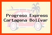 Progreso Express Cartagena Bolívar