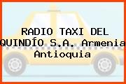 RADIO TAXI DEL QUINDÍO S.A. Armenia Antioquia