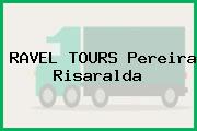 RAVEL TOURS Pereira Risaralda