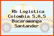 Rb Logistica Colombia S.A.S Bucaramanga Santander