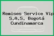Remises Service Vip S.A.S. Bogotá Cundinamarca
