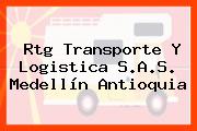 Rtg Transporte Y Logistica S.A.S. Medellín Antioquia