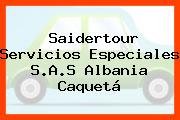 Saidertour Servicios Especiales S.A.S Albania Caquetá