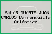 SALAS DUARTE JUAN CARLOS Barranquilla Atlántico