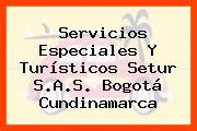 Servicios Especiales Y Turísticos Setur S.A.S. Bogotá Cundinamarca