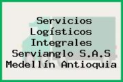 Servicios Logísticos Integrales Servianglo S.A.S Medellín Antioquia