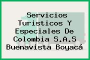 Servicios Turisticos Y Especiales De Colombia S.A.S Buenavista Boyacá