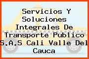 Servicios Y Soluciones Integrales De Transporte Publico S.A.S Cali Valle Del Cauca