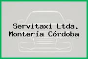 Servitaxi Ltda. Montería Córdoba