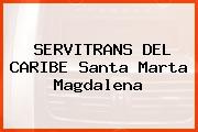 SERVITRANS DEL CARIBE Santa Marta Magdalena