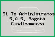 Si Te Administramos S.A.S. Bogotá Cundinamarca