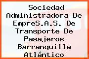 Sociedad Administradora De EmpreS.A.S. De Transporte De Pasajeros Barranquilla Atlántico