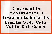 Sociedad De Propietarios Y Transportadores La Ermita S.A. Cali Valle Del Cauca