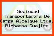 Sociedad Transportadora De Carga Alcalgue Ltda. Riohacha Guajira