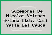 Sucesores De Nicolas Velasco Solano Ltda. Cali Valle Del Cauca