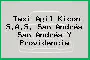 Taxi Agil Kicon S.A.S. San Andrés San Andrés Y Providencia