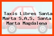 Taxis Libres Santa Marta S.A.S. Santa Marta Magdalena