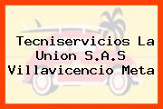 Tecniservicios La Union S.A.S Villavicencio Meta