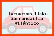 Torcoroma Ltda. Barranquilla Atlántico