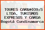 TOURES CAR'S LTDA. TURISMOS EXPRESOS Y CARGA Bogotá Cundinamarca