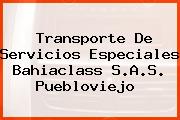 Transporte De Servicios Especiales Bahiaclass S.A.S. Puebloviejo 