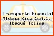 Transporte Especial Aldana Rico S.A.S. Ibagué Tolima